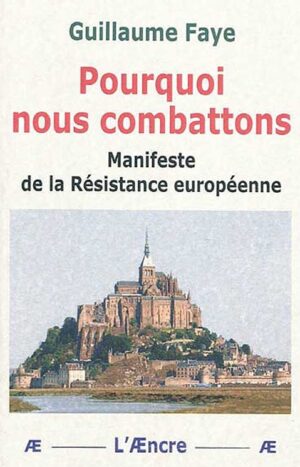 Pourquoi nous combattons