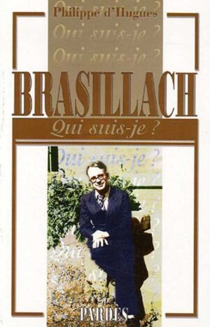 "Qui suis-je ?" Robert Brasillach