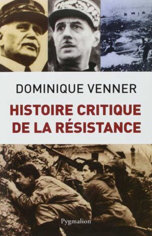 Histoire critique de la Résistance