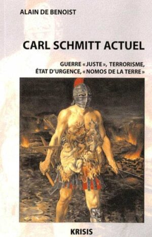Carl Schmitt actuel
