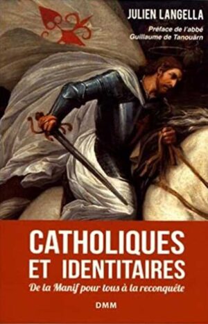 Catholiques et Identitaires