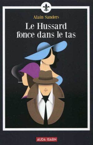 Le Hussard fonce dans le tas