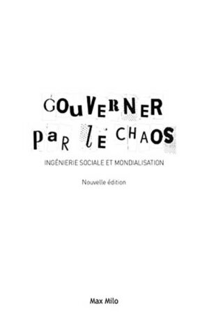 Gouverner par le chaos