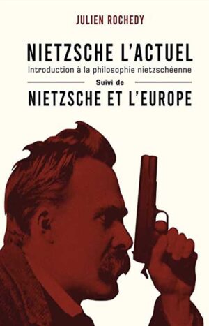Nietzsche l'actuel