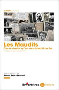 Les Maudits sous la direction de Pierre Saint-Servant aux éditions de la Nouvelle Librairie
