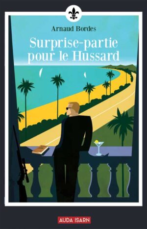 Surprise-partie pour le Hussard
