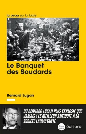Le Banquet des Soudards