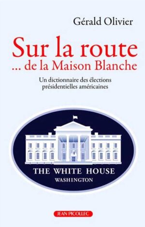 Sur la route...de la Maison Blanche
