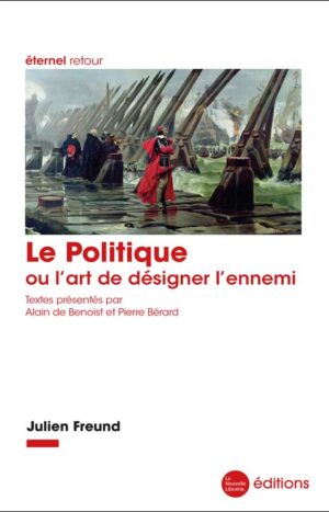 Le Politique ou l’art de désigner l’ennemi