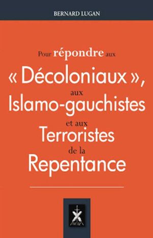 Décoloniaux Bernard Lugan Livre