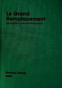 le grand remplacement-reanud camus, reliée