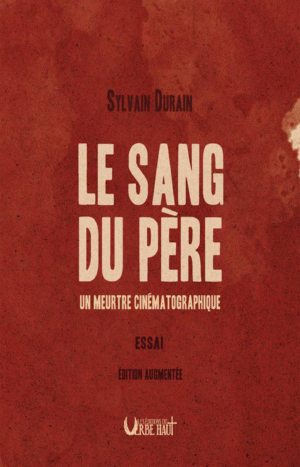le sang du père, durain
