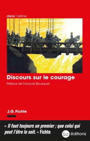 Discours sur le courage, Fichte
