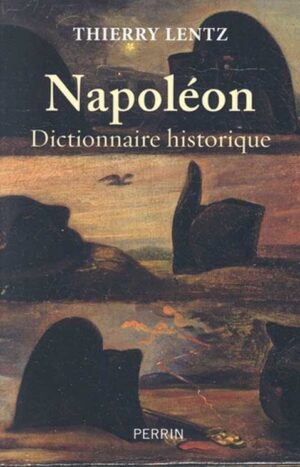 Napoléon, dictionnaire historique