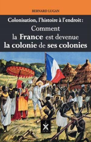 BLugan, Comment la France ...