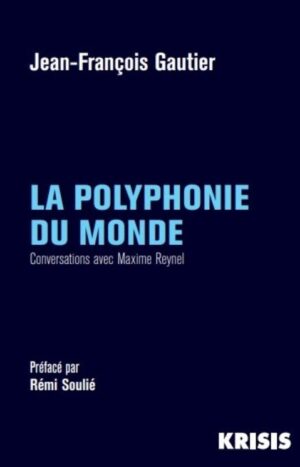 Polyphonie du monde Gautier