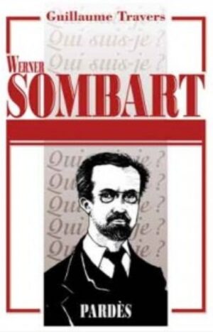 werner-sombart-qui-suis-je-