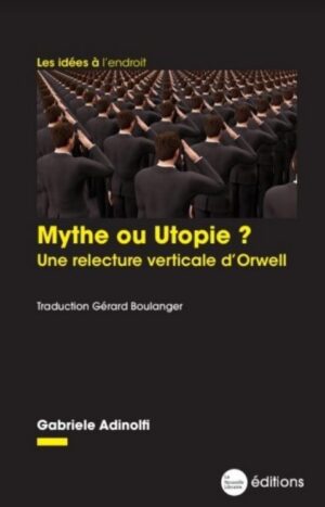 Mythe ou Utopie Adinolfi