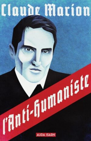 lanti-humaniste, claude marion