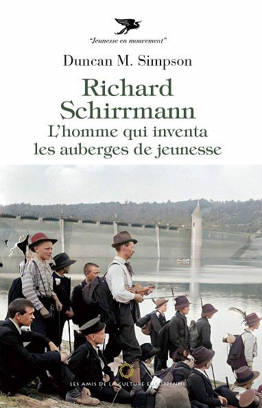 Richard Schirrmann l'homme qui inventa les auberges de jeunesses de Duncan M. Simpson 8€