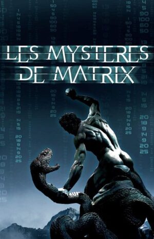 Les Mystères de Matrix de Paul-Georges Sansonetti 14€