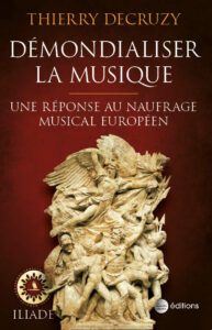 démondialiser-la-musique-thierry-decruzy