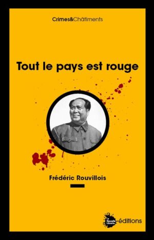 Tout-le-pays-est-rouge-Frédéric-Rouvillois