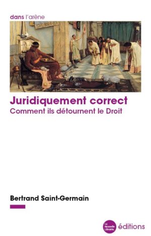 Juridiquement-correct-Bertrand-Saint-Germain