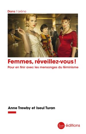 Femmes-réveillez-vous-Anne-Trewby-Iseul-Turan