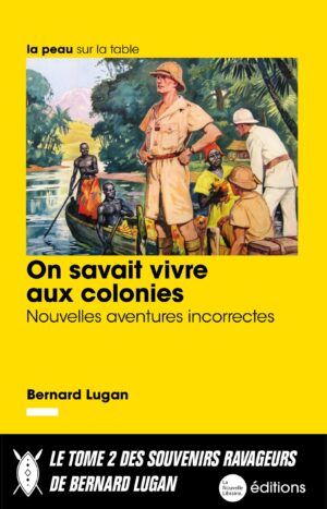 On-savait-vivre-aux-colonies