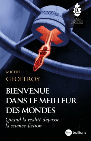 Bienvenue-dans-le-meilleur-des-mondes-Michel-Geoffroy