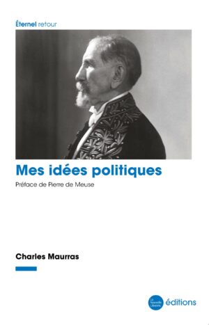 Mes-idées-politiques-Charles-Maurras