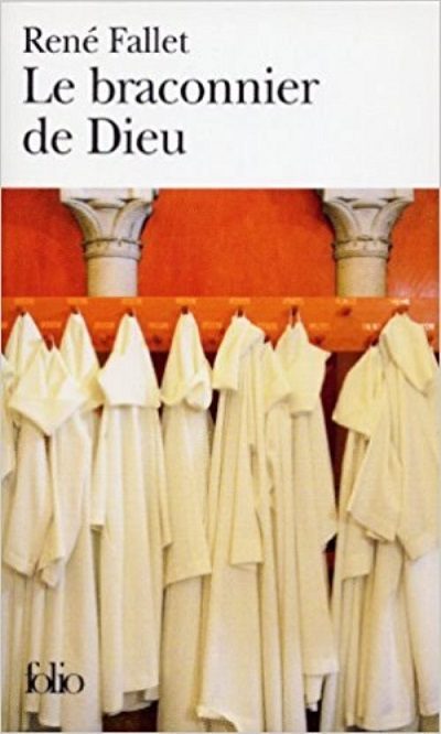 Le braconnier de Dieu de René Fallet, Folio, 7.50€