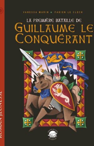 la-première-bataille-de-guillaume-le-conquérant