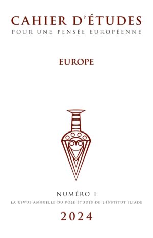 Cahier d'études de l'institut Iliade - Europe