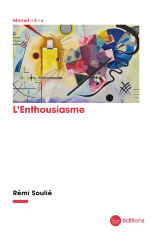 L'Enthousiasme-Rémi-Soulié